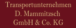 Transportunternehmen D. Mammitzsch GmbH & Co. KG